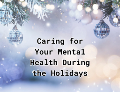 Caring for Your Mental Health During the Holidays